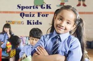 Sports GK Questions for Class 6 in English