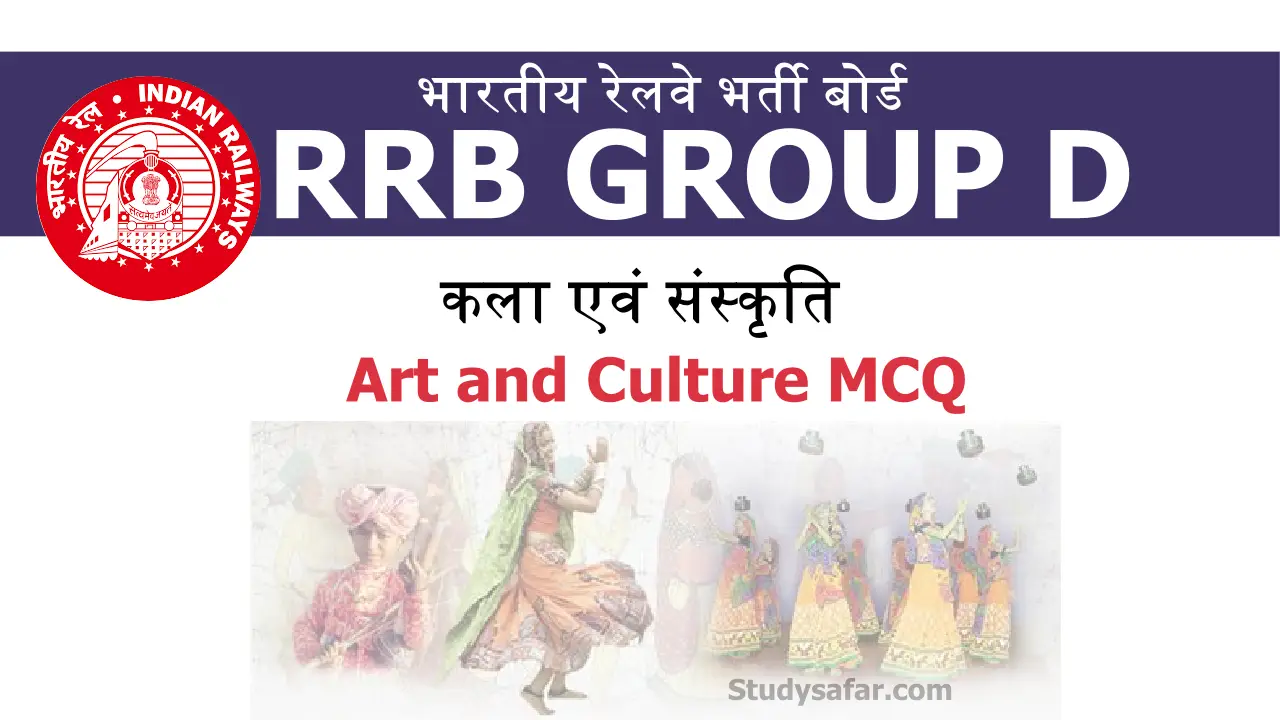 Art and Culture Mcq For RRB Group D
