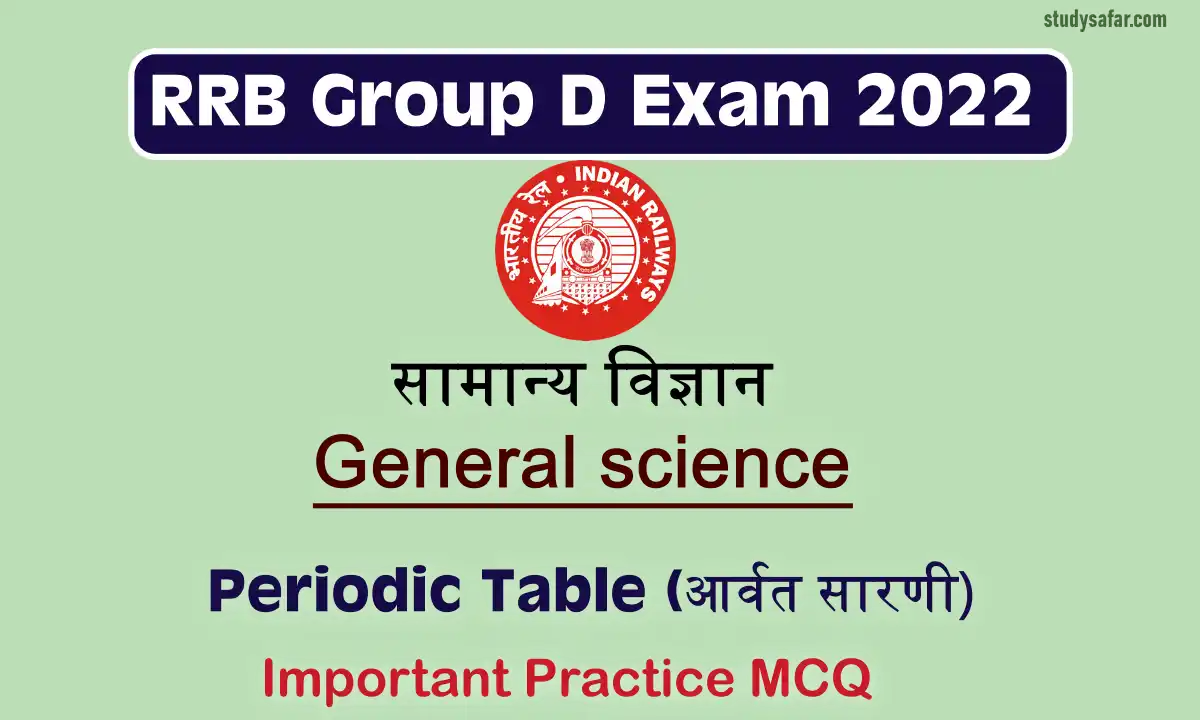 Periodic Table Practice MCQ For RRB Group D