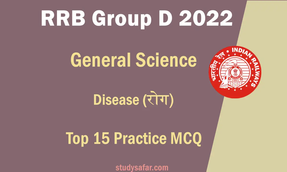 RRB Group D Human Disease Related Questions