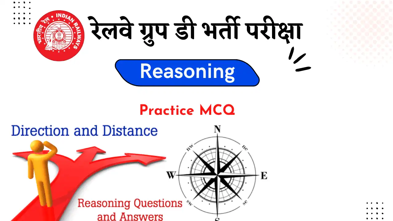 Direction Reasoning MCQ For RRB Group D