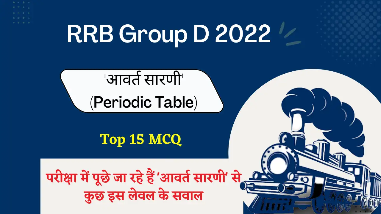 Periodic Table Expected MCQ For RRB Group D