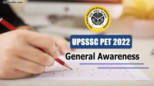 UPSSSC PET 2022 General Awareness Question in Hindi